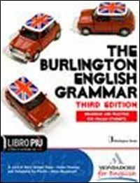 The Burlington english grammar. Con CD-ROM. Con espansione online - Mary Bolger Nava, Helen Downes - Libro Mondadori for English 2009 | Libraccio.it