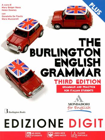 The Burlington english grammar. Exercice book. B1-B2. Per le Scuole superiori. - Mary Bolger Nava, Helen Downes - Libro Mondadori for English 2012 | Libraccio.it
