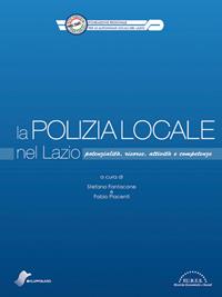 Lo polizia locale nel Lazio  - Libro H.E.-Herald Editore 2010, Autonomie e sussidiarietà | Libraccio.it