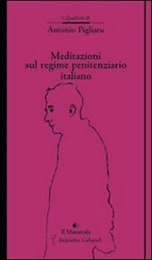 Meditazioni sul regime penitenziario italiano