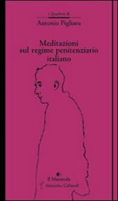 Meditazioni sul regime penitenziario italiano