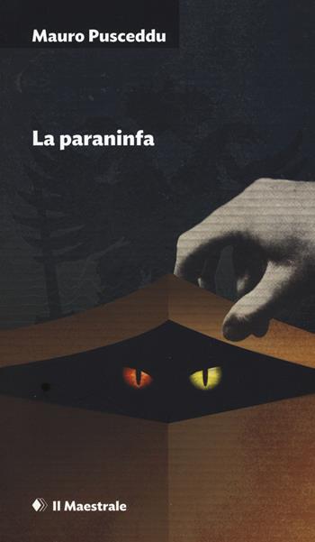 La paraninfa - Mauro Pusceddu - Libro Il Maestrale 2019, Narrativa | Libraccio.it