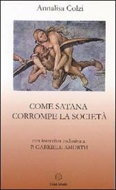 Come Satana corrompe la società