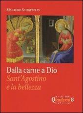 Dalla carne a Dio. Sant'Agostino e la Bellezza