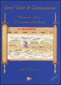 2000 anni di Cristianesimo. Diagramma storico del cammino della Chiesa - Hernan Pereda - Libro Città Ideale 2015 | Libraccio.it