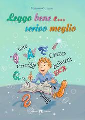Leggo bene e... scrivo meglio. Con e-book. Con espansione online