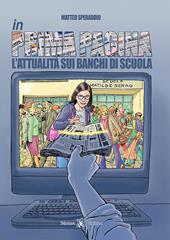 In prima pagina. L'attualità sui banchi di scuola. Con e-book. Con espansione online