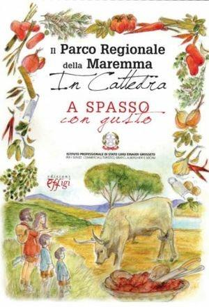 Parco della Maremma in cattedra. A spasso con gusto  - Libro C&P Adver Effigi 2011, Tavole imbandite | Libraccio.it