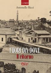 Fuori da dove. Il ritorno