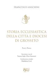 Storia ecclesiastica della città e Diocesi di Grosseto