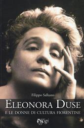 Eleonora Duse e le donne di cultura fiorentine