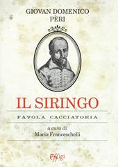 Il siringo. Favola cacciatoria