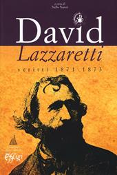 David Lazzaretti. Scritti 1871-1873