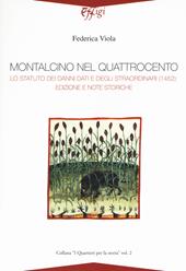 Montalcino nel quattrocento. Lo Statuto dei danni dati e degli straordinari (1452): edizione e note storiche