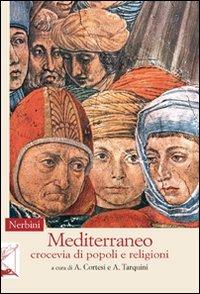 Mediterraneo. Crocevia di popoli e religioni  - Libro Nerbini 2012, Sul confine | Libraccio.it