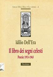 Il libro dei segni celesti. Poesie 1953-1965