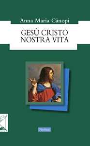 Image of Gesù Cristo nostra vita