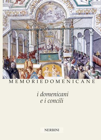 i Domenicani e i Concili  - Libro Nerbini 2025 | Libraccio.it
