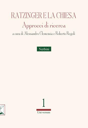 Ratzinger e la Chiesa. Approcci di ricerca  - Libro Nerbini 2023 | Libraccio.it