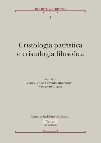 Cristologia patristica e cristologia filosofica  - Libro Nerbini 2025, Nerbini International | Libraccio.it