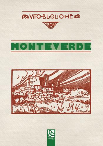 Monteverde - Vito Buglione - Libro Delta 3 2018 | Libraccio.it