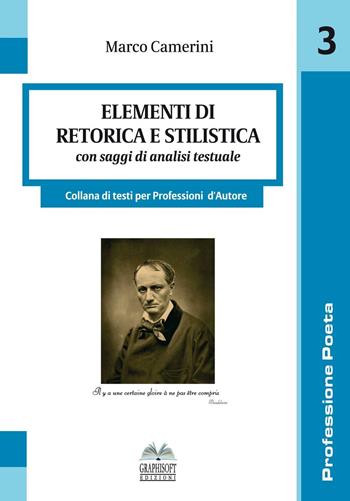 Elementi di retorica e stilistica - Marco Camerini - Libro Graphisoft 2012 | Libraccio.it