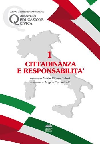 Cittadinanza e responsabilità.  - Libro Graphisoft 2021, Quaderni di educazione civica | Libraccio.it