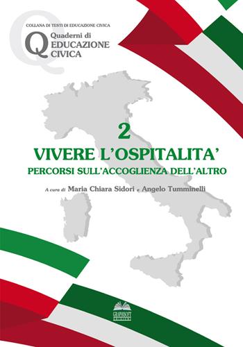 Vivere l'ospitalità. Percorsi sull'accoglienza dell'altro  - Libro Graphisoft 2022, Quaderni di educazione civica | Libraccio.it