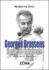 George Brassens. Il maestro irriverente