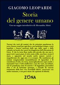 Storia del genere umano - Giacomo Leopardi - Libro Zona 2015 | Libraccio.it