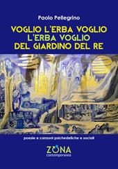 Voglio l'erba voglio l'erba voglio del giardino del re
