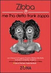 Me l'ha detto Frank Zappa