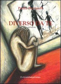 Diverso da te - Puckie Bucciarelli - Libro Zona 2013, Zona contemporanea | Libraccio.it
