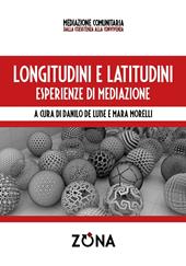 Longitudini e latitudini. Esperienze di mediazione