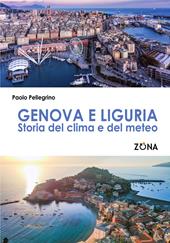 Genova e Liguria. Storia del clima e del meteo