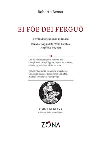 Ei fóe dei ferguò - Roberto Benso - Libro Zona 2024, Zimme de braxa. Letteratura ligure in lingua | Libraccio.it