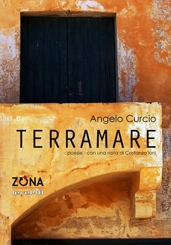 Terramare - Angelo Curcio - Libro Zona 2022, Level 48 | Libraccio.it