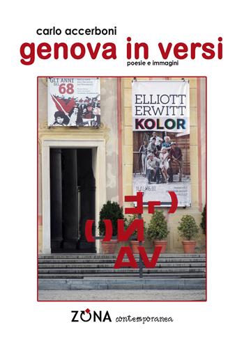 Genova in versi - Carlo Accerboni - Libro Zona 2022, Contemporanea | Libraccio.it