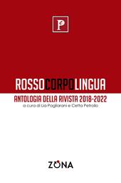 Rossocorpolingua. Antologia della rivista 2018-2022