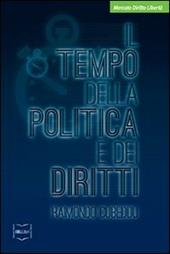 Il tempo della politica e dei diritti