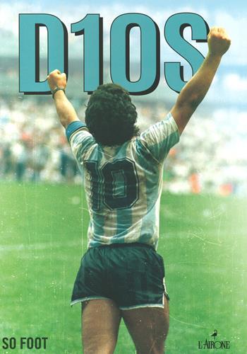 Dios. Maradona. Folle, geniale, leggendario  - Libro L'Airone Editrice Roma 2020 | Libraccio.it