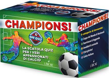 Champions! La scatola del calcio. Con Libro - Vincenzo Di Mauro - Libro L'Airone Editrice Roma 2026, La sfinge | Libraccio.it