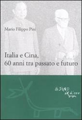 Italia e Cina, 60 anni tra passato e futuro