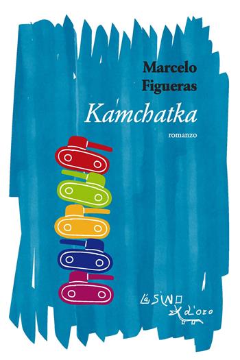 Kamchatka - Marcelo Figueras - Libro L'Asino d'Oro 2014, Omero | Libraccio.it