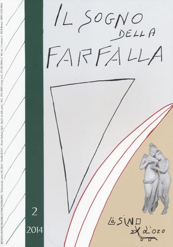 Il sogno della farfalla (2014). Vol. 2  - Libro L'Asino d'Oro 2014 | Libraccio.it