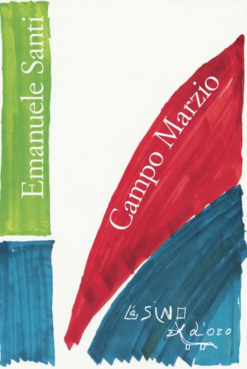 Campo Marzio - Emanuele Santi - Libro L'Asino d'Oro 2015, Omero | Libraccio.it