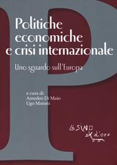 Politiche economiche e crisi internazionale. Uno sguardo sull'Europa