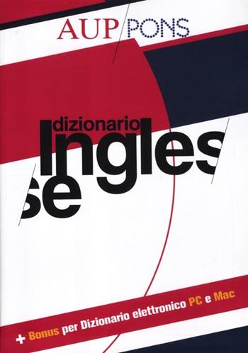 Dizionario inglese-italiano, italiano-inglese  - Libro Academia Universa Press 2014 | Libraccio.it