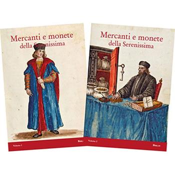 Mercanti e monete della Serenissima - Alvise Zorzi - Libro Biblos 2015 | Libraccio.it