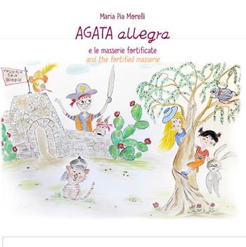 Agata Allegra e le masserie fortificate-Agata Allegra and the fortified masserie - Maria Pia Morelli - Libro Biblos 2020 | Libraccio.it